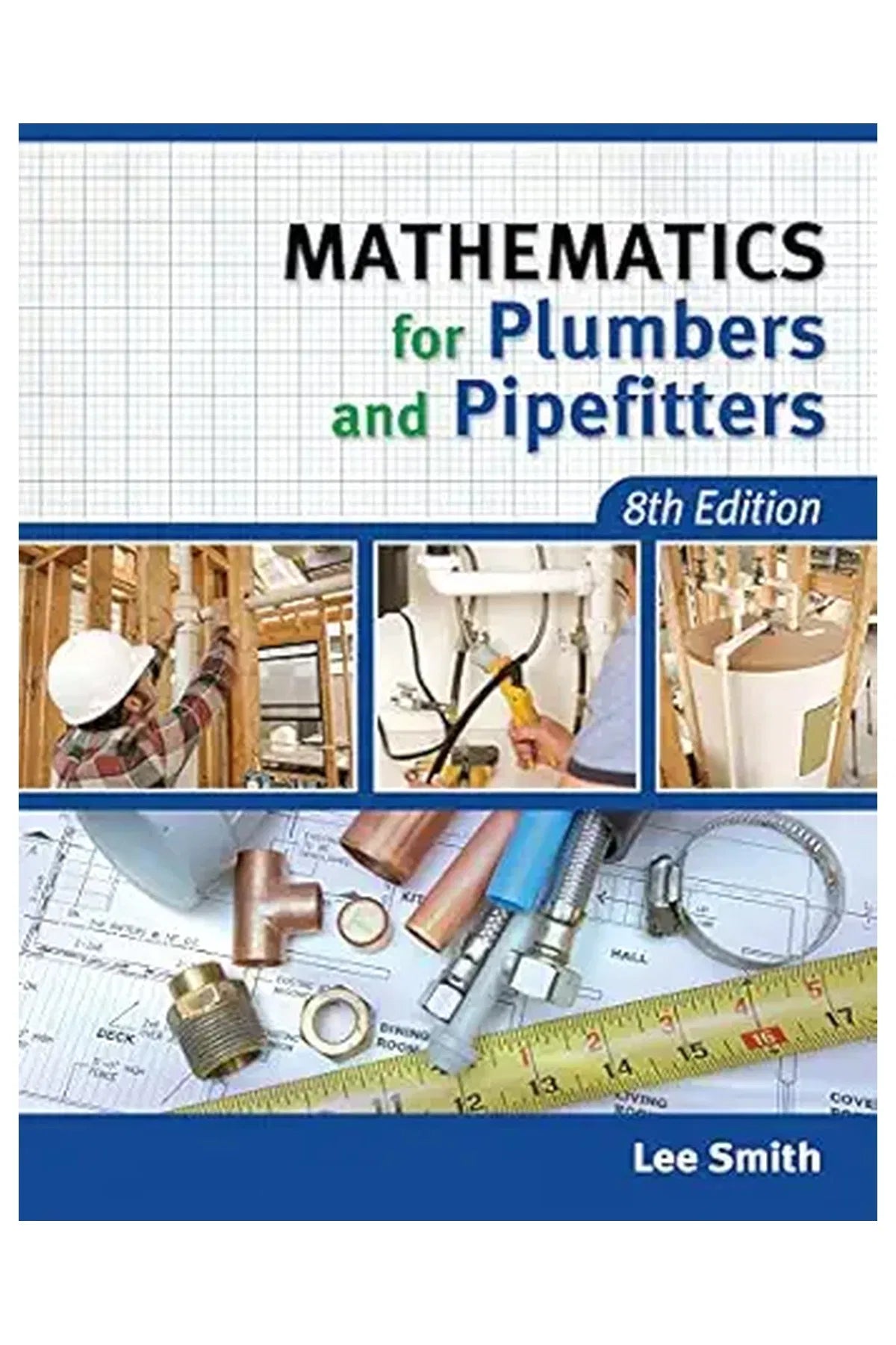 Mathematics for Plumbers and Pipefitters